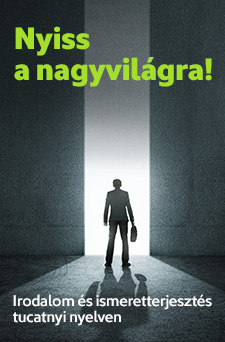 Nyiss a nagyvilágra!