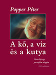 Popper Péter: A kő, a víz és a kutya - DVD melléklettel