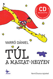 Varr Dniel: Tl a Maszat-hegyen - CD mellklettel