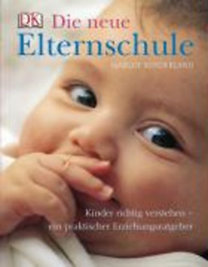 Sunderland, Margot - Schöttle, Rainer - Blass, Simone: Die neue Elternschule - TN6_L312598