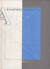 Énekes Ferenc: A kiadványszerkesztés