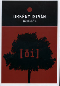 Örkény István: Novellák