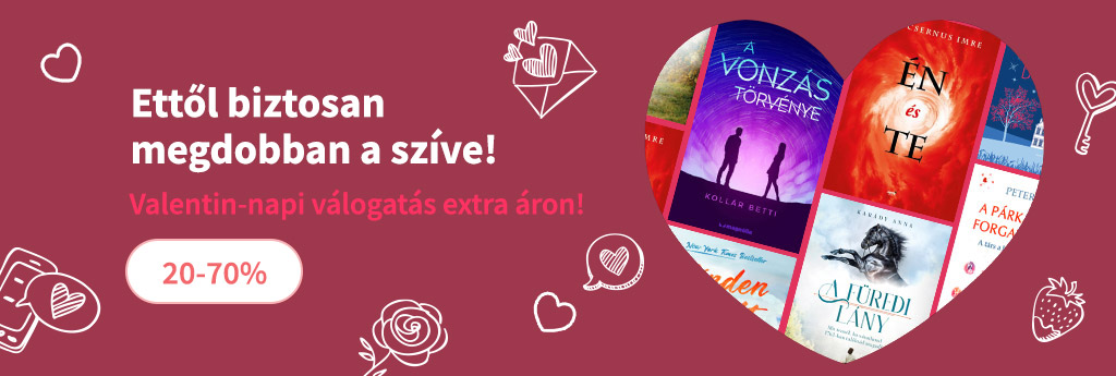 Ettől biztosan megdobban a szíve, Valentin napi válogatás extra áron. 20 70% kedvezmény