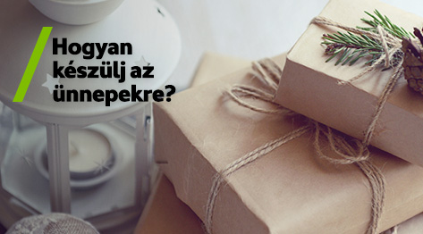 Hogyan készülj az ünnepekre?