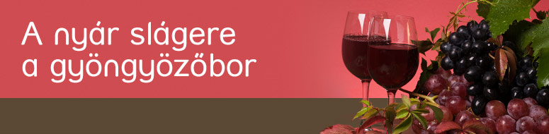 A nyár slágere a gyöngyözőbor 