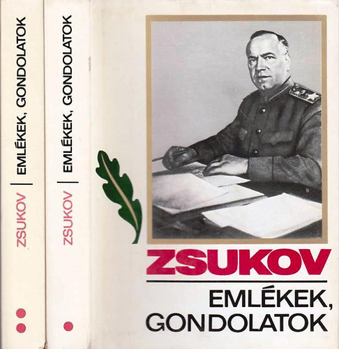 G. K. Zsukov: Emlékek, gondolatok I-II. - Zsukov marsall emlékirata antikvár