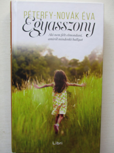 Péterfy-Novák Éva: Egyasszony - Dedikált antikvár