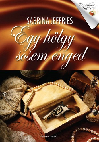 Egy hölgy sosem enged – Sabrina Jeffries