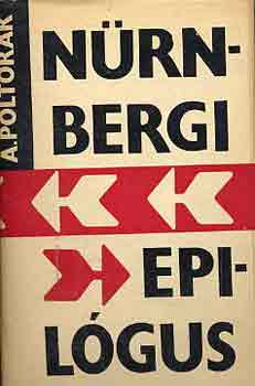 Arkagyij I. Poltorak: Nürnbergi epilógus antikvár