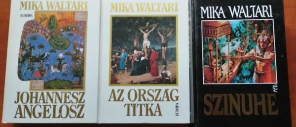 Mika Waltari: 3db Mika Waltari regény: Az ország titka + Johannesz ifjúsága + Szinuhe antikvár