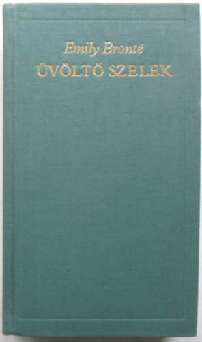 Emily Brontë: Üvöltő szelek antikvár