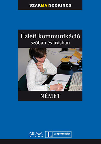 Üzleti kommunikáció szóban és írásban - Német antikvár