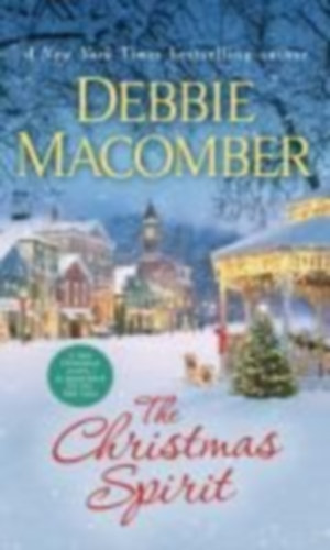 Macomber, Debbie: The Christmas Spirit idegen