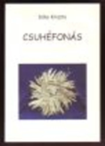 Csuhefonas Alapjai