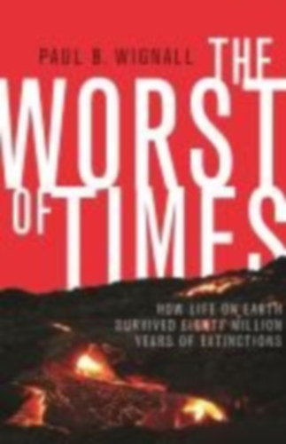 Wignall, Paul B: The Worst of Times idegen