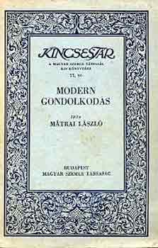 MÁTRAI LÁSZLÓ: Modern gondolkodás antikvár