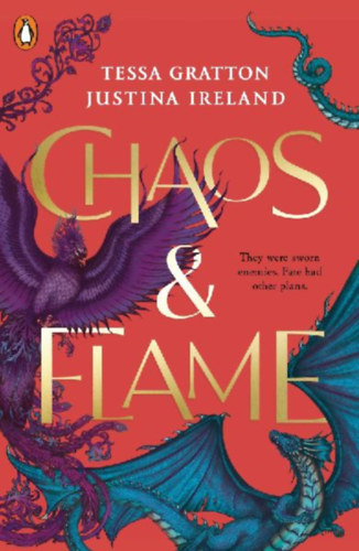 Gratton, Tessa - Ireland, Justina: Chaos & Flame idegen