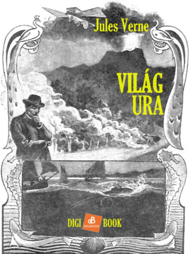A világ ura – Verne Gyula