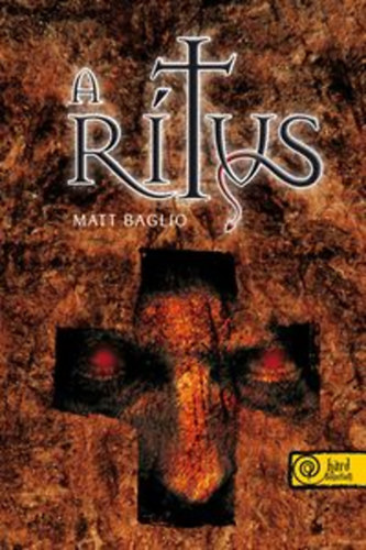 Matt Baglio: A rítus könyv