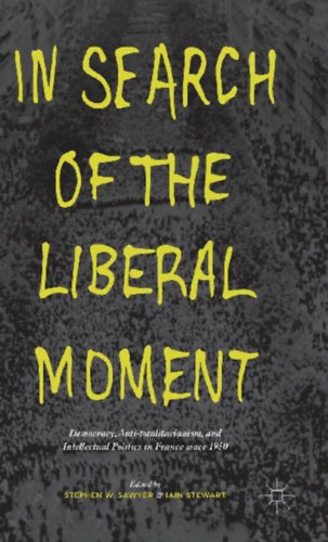 In Search of the Liberal Moment idegen