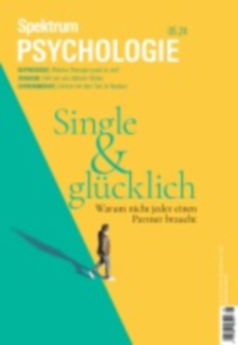 Spektrum der Wissenschaft: Spektrum Psychologie 5/2024 - Single und glücklich idegen