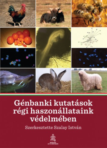 Génbanki kutatások régi haszonállataink védelmében antikvár