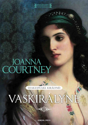 Vaskirályné – Joanna Courtney