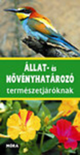 U. E. Zimmer, W. Eisenreich, A. Handel: Állat- és növényhatározó természetjáróknak antikvár