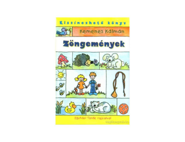 Kemenes Kálmán: Zöngemények (kicsiknek, nagyoknak) - Dedikált antikvár