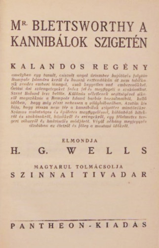 H. G. Wells: Mr. Blettsworthy a kannibálok szigetén antikvár