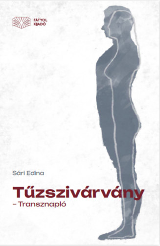 Sári Edina: Tűzszivárvány – Transznapló e-Könyv