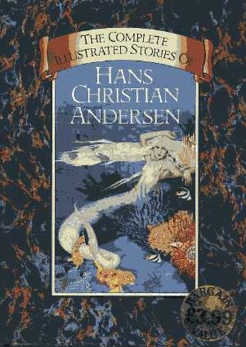 Hans Christian Andresen: The complete illustrated stories of Hans Christian Andersen antikvár