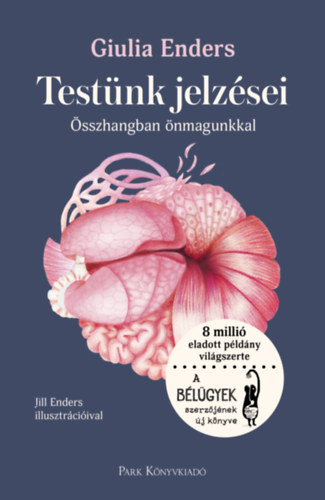 Giulia Enders: Testünk jelzései könyv