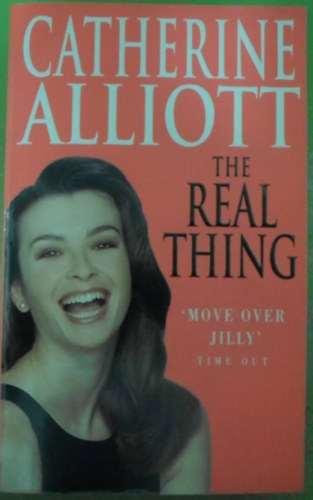 Catherine Alliott: The Real Thing antikvár