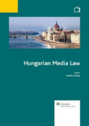 András Koltay (szerk.): Hungarian Media Law antikvár