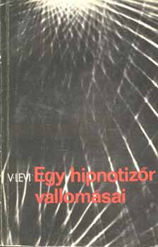 V. Levi: Egy hipnotizőr vallomásai antikvár