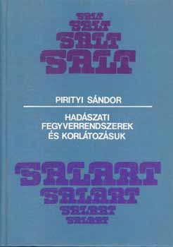 Pirityi Sándor: Hadászati fegyverrendszerek és korlátozásuk antikvár
