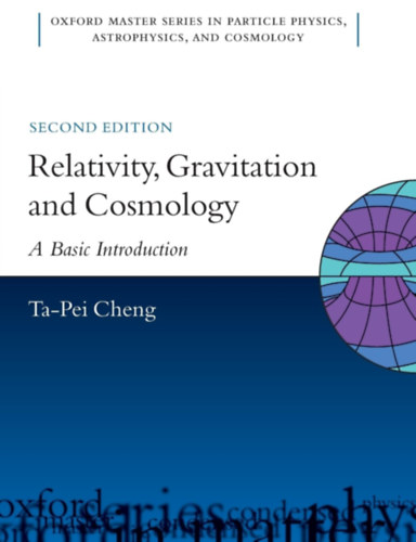 Ta-Pei Cheng: Relativity, Gravitation and Cosmology: A Basic Introduction antikvár