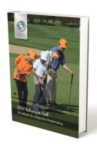 Müller-Lingelbach, Dominik - Birkle, Wolfgang - Roth, Klaus - Müller-Dargusch, Marc: DGV-Ballschule Golf idegen