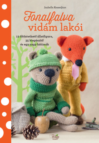 Isabelle Kessedjian: Fonalfalva vidám lakói könyv