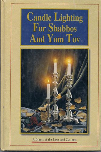 Kitzur Dinei-Neiros Shabbos Kodesh: Candle Lighting For Shabbos And Yom Tov antikvár