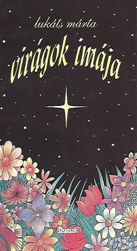 Lukáts Márta: Virágok imája antikvár