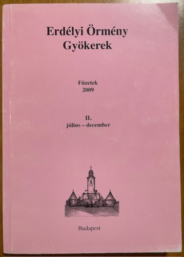 Erdélyi Örmény Gyökerek – Füzetek 2009. II. július–december antikvár