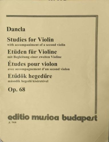 DANCLA ETUDÖK HEGEDŰRE MÁSODIK HEGEDŰ KISÉRETÉVEL antikvár