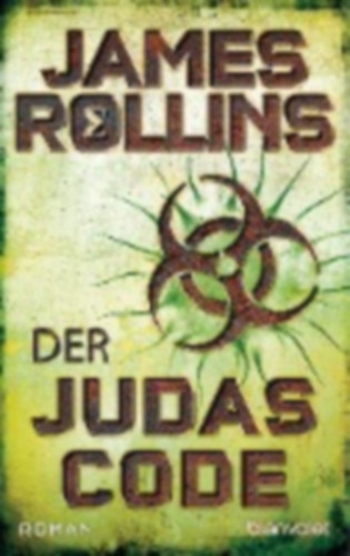 Rollins, James: Der Judas-Code idegen