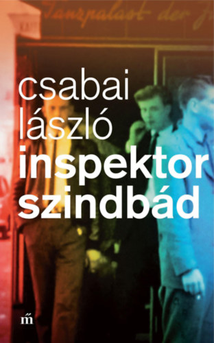 Inspektor Szindbád – Csabai László