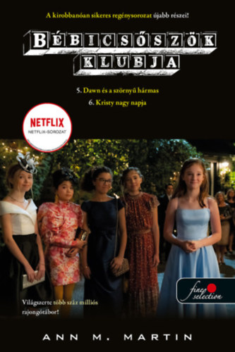 Martin, Annm.: Bébicsőszök Klubja 5-6. antikvár