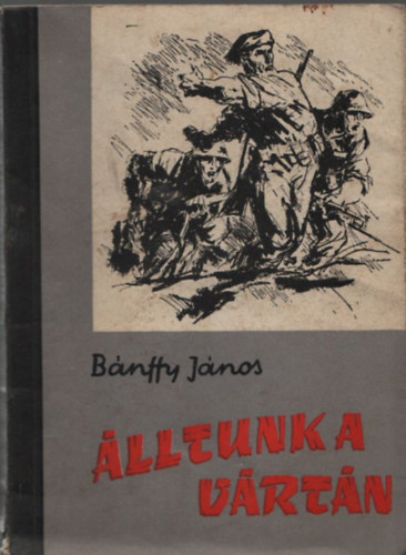 Bánffy János: Álltunk a vártán antikvár