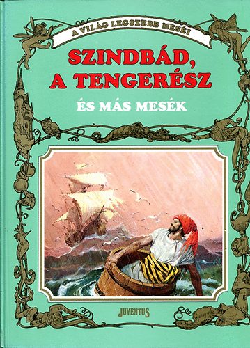 Juventus: Szindbád, a tengerész és más mesék antikvár