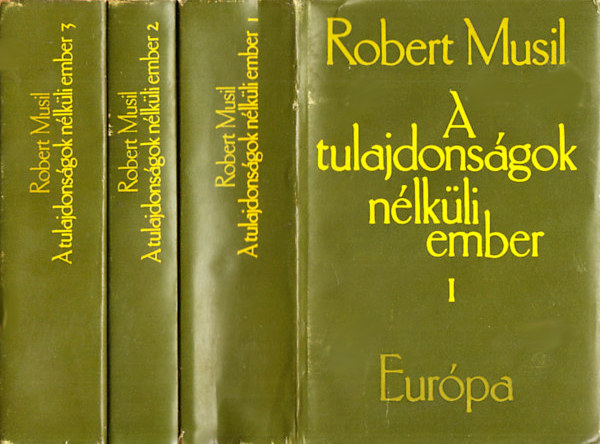 Robert Musil: A tulajdonságok nélküli ember I-III. | bookline